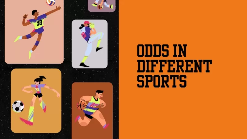 EXPLAINING HOW ODDS WORK IN DIFFERENT SPORTS